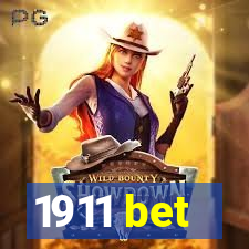 1911 bet